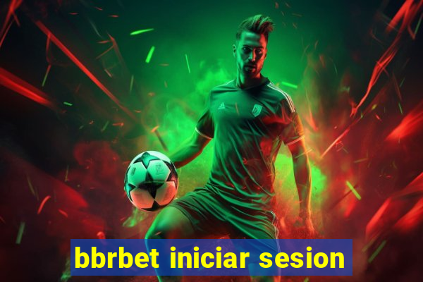 bbrbet iniciar sesion